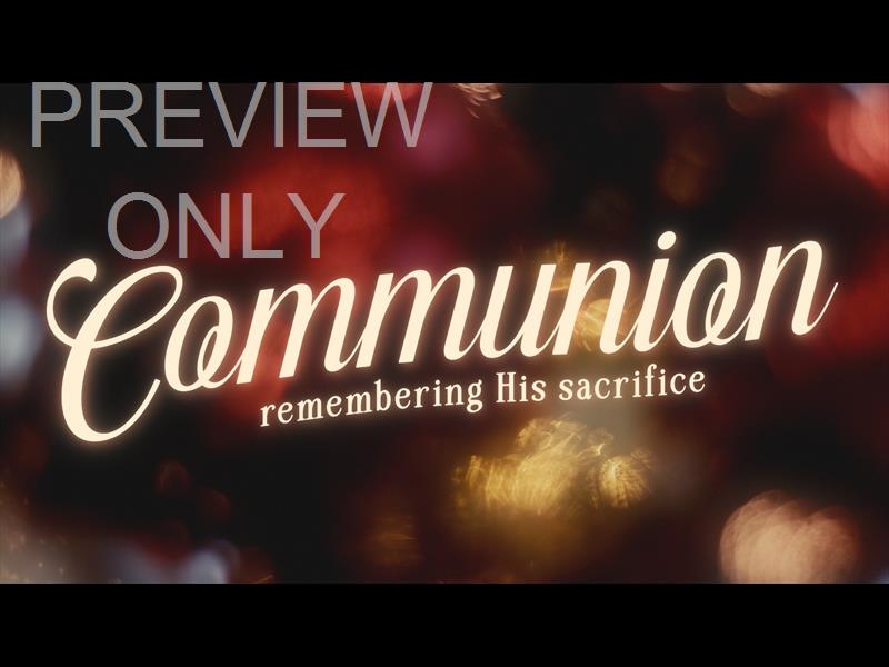 Glory And Wonder Communion Still