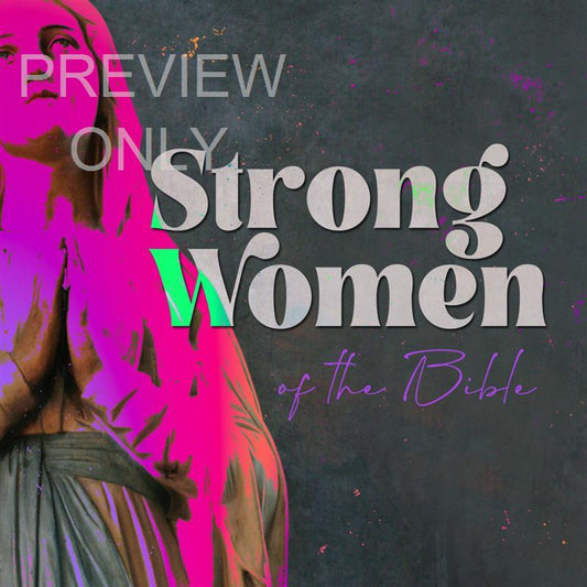 Strong Women Of The Bible: Social Graphic Title 1