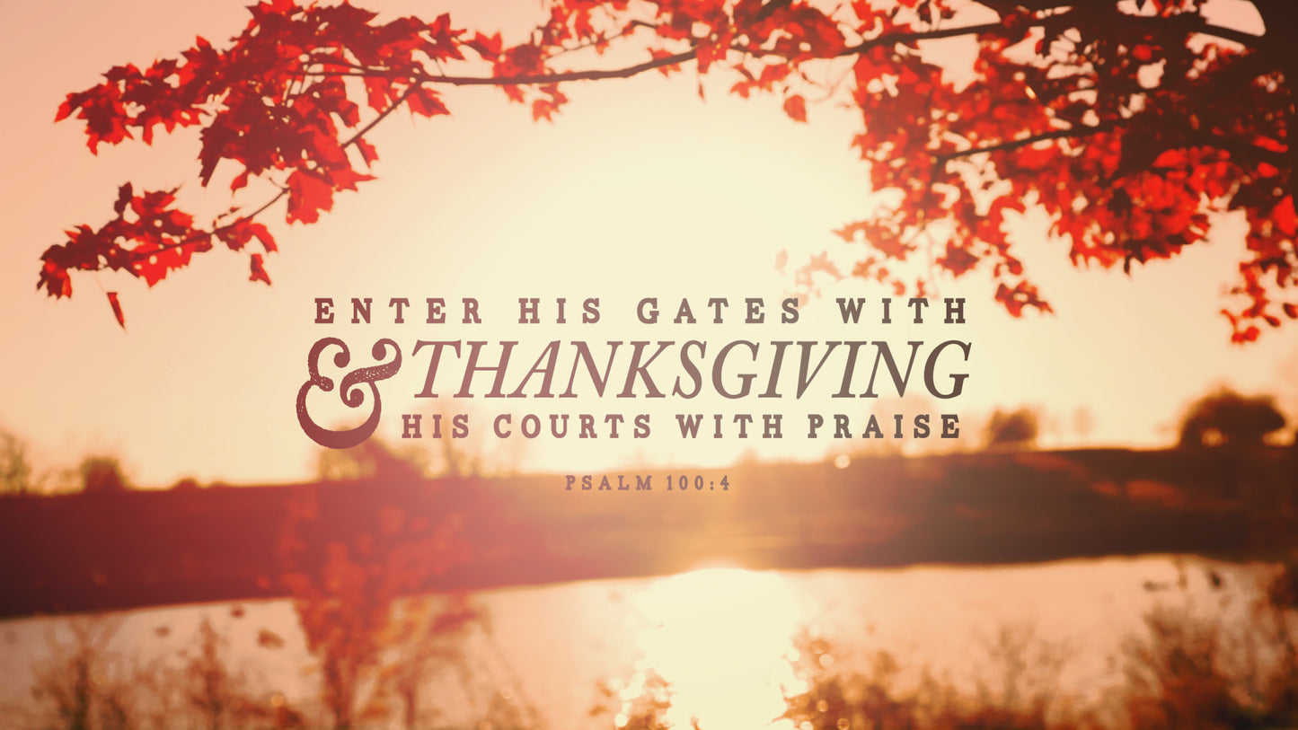 Thanksgiving Light Psalm