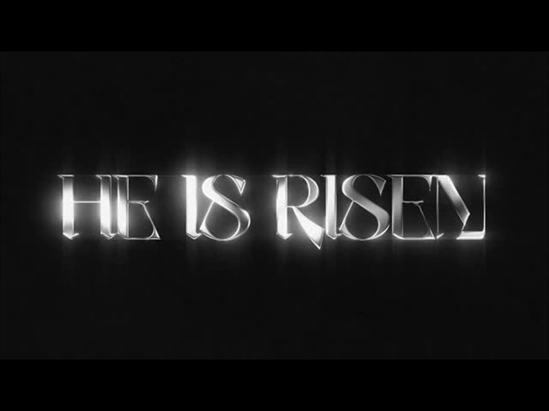 Lttrs He Is Risen Bw