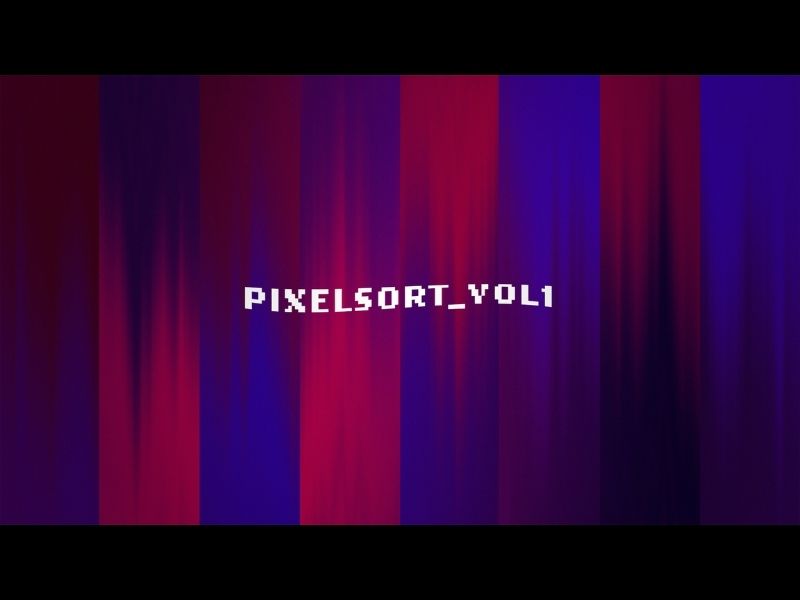 Pixel Sort Vol.1