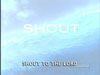 Shout To The Lord
