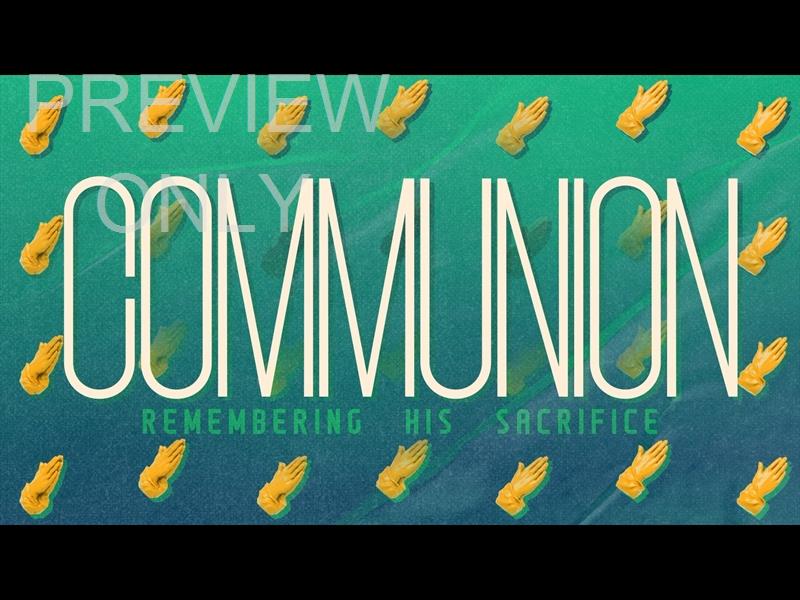 Live Out Loud Communion Still