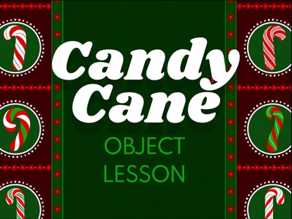 Christmas Candy Cane Object Lesson