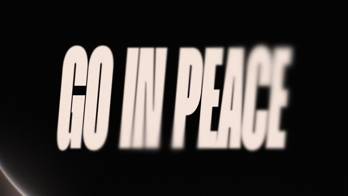 Go In Peace
