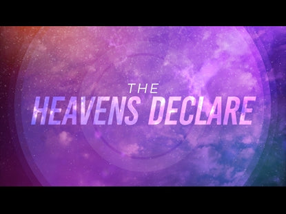 The Heavens Declare