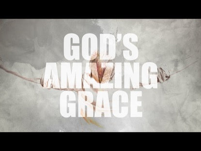 God's Amazing Grace