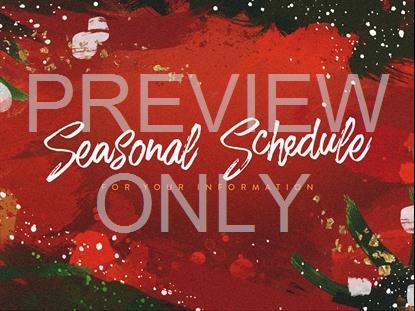Brushed Christmas Seasonal Schedule