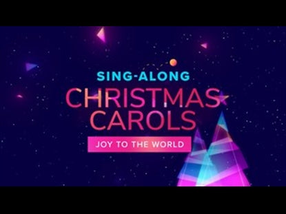 Sing Along Christmas Carols: Joy To The World
