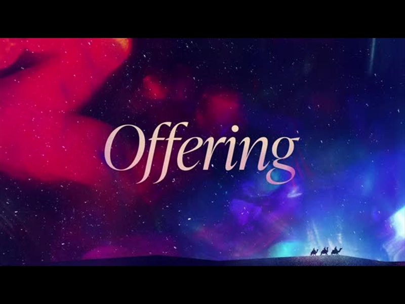 The Greatest Story Ever Told: Offering