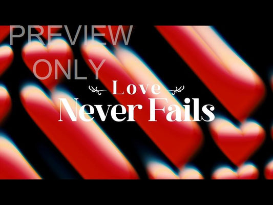 Distortion Hearts Love Never Fails Still