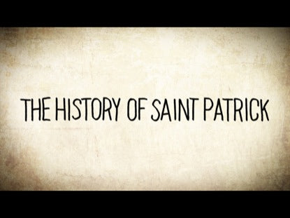 The History Of St. Patrick