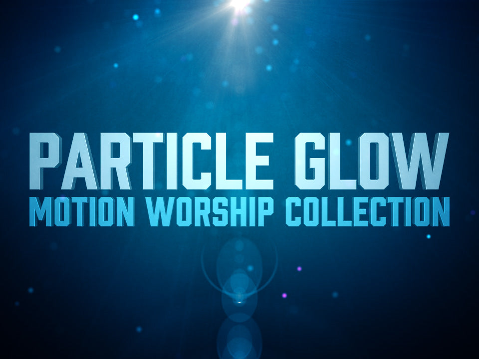Particle Glow Collection