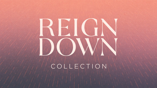 Reign Down Collection