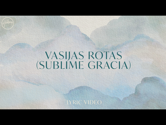 Vasijas Rotas (Sublime Gracia)