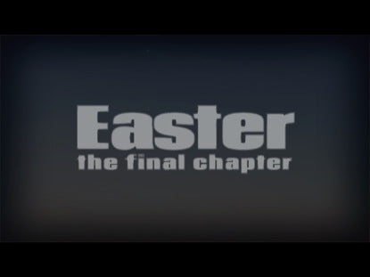 Easter The Final Chapter