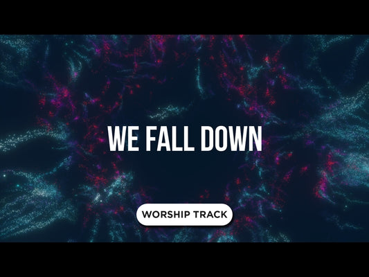 We Fall Down