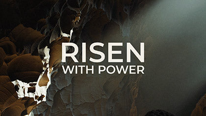Risen With Power