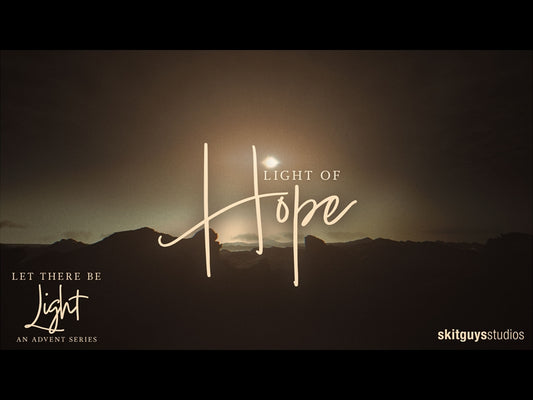 Light Of Hope: An Advent Reflection
