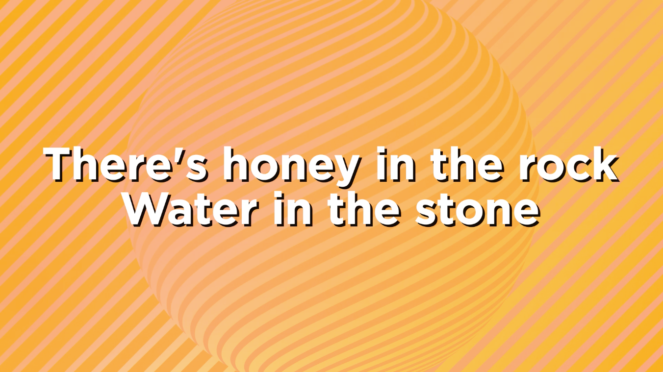 Honey In The Rock