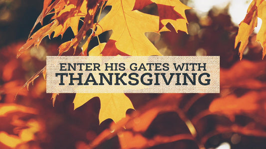 A Psalm Of Thanksgiving