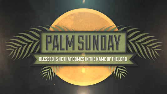 Vintage Palm Sunday Title Still