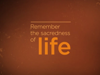 Sacredness Of Life