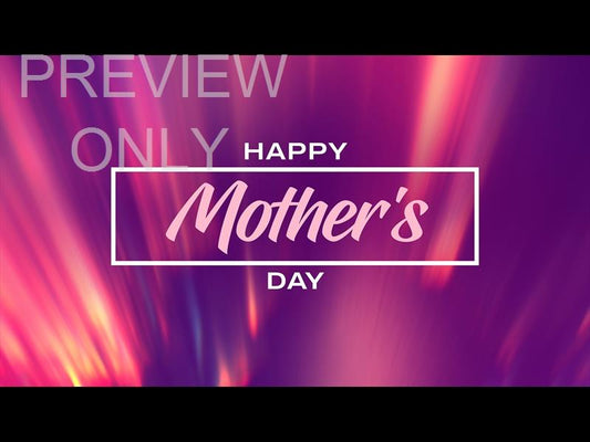 Luminous Mother's Day 1 Still