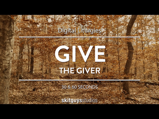 Digital Liturgies The Giver: Giving