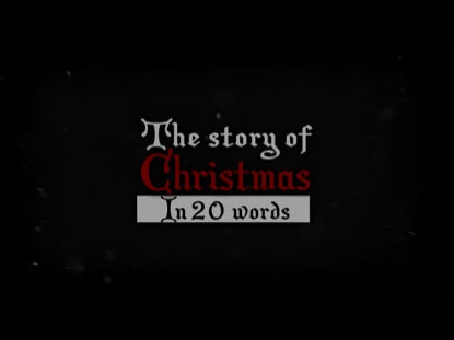 The Story Of Christmas In 20 Words