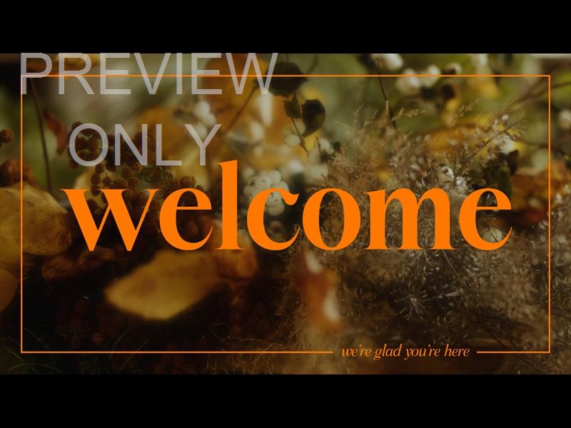 Flora Fall Welcome Still