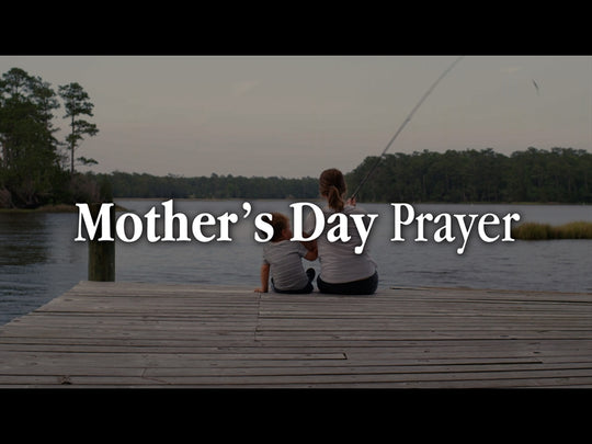 Mother's Day Prayer