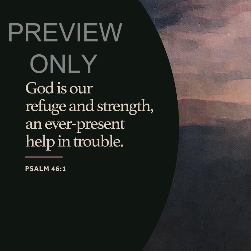 Painted Nature Psalm 46:1 A