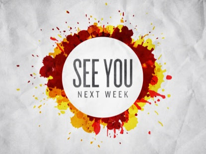 Splatter See You Next Week
