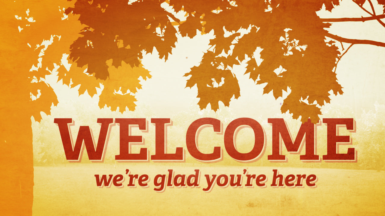 Fall Colors Welcome Still