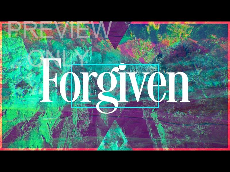 N Z Mashup Forgiven Sermon Title 1
