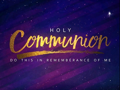 Holy Advent Communion Motion