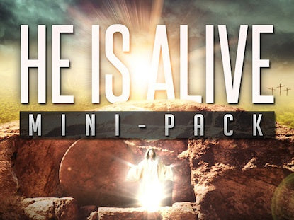 He Is Alive: Mini-Pack