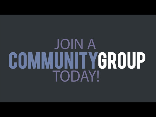 Join A Community Group Today