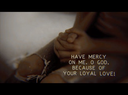 Psalms For Lent 2: Ash Wednesday