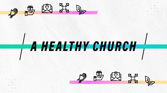A Healthy Church Sermon Bumper