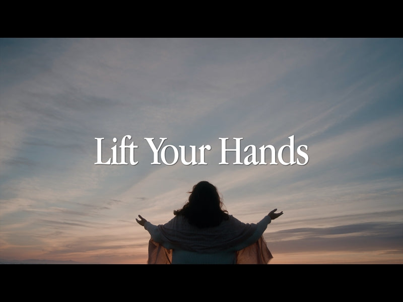 Lift Your Hands