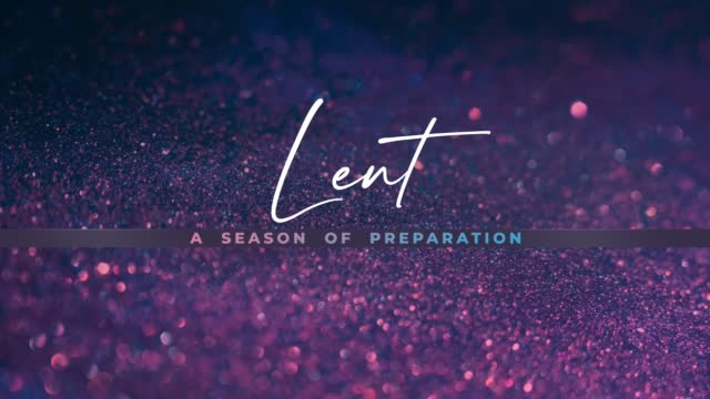 Glorious Easter Lent