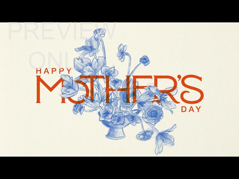 Floral Sketch Happy Mothers Day Still