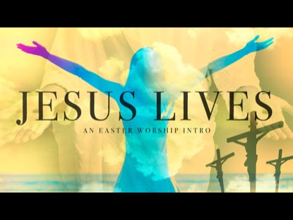 Jesus Lives