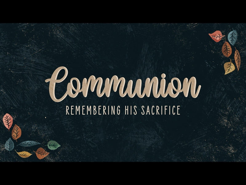 Happy Leaves Communion