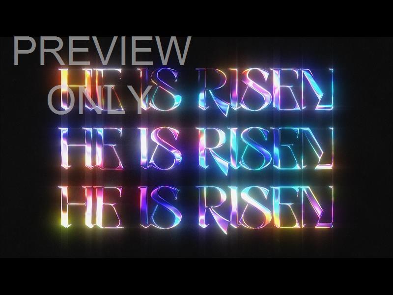 Lttrs He Is Risen Three Still