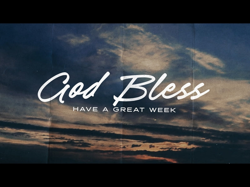 Wherever You Go God Bless