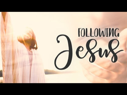 Following Jesus