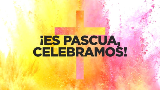 Es Pascua, Celebremos